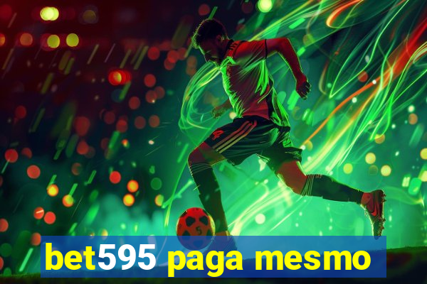 bet595 paga mesmo